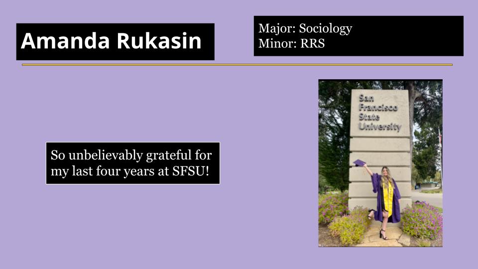 Amanda Rukasin is so unbelievably grateful for her last four years at SFSU!