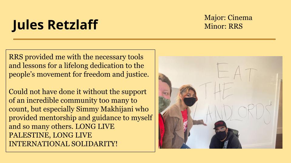 Jules Retzlaff was provided with the necessary tools and lessons from RRS for a lifelong dedication to the people's movement for freedom and justice.