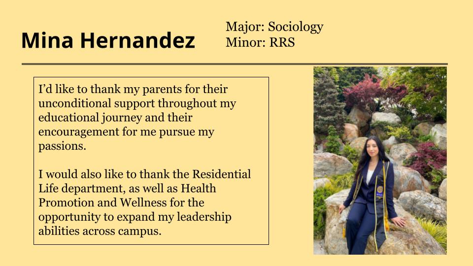 Mina Hernandez would like to thank her parents for their unconditional support throughout her educational journey and their encouragement for her pursue her passions.
