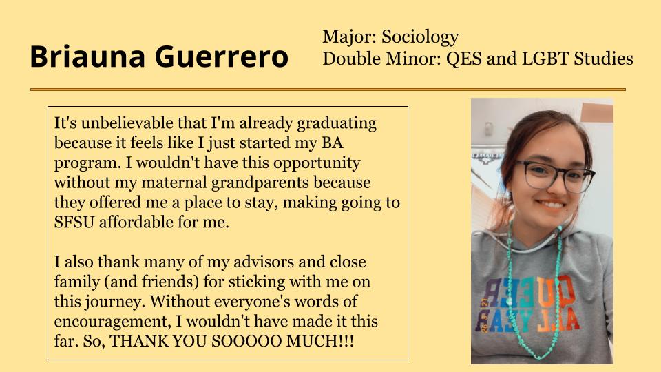 Briauna Guerrero is grateful for her maternal grandparents for the opportunity to go to school. 