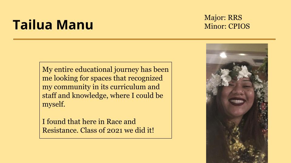 Tailua Manu entire educational journey has been her looking for spaces that recognized her community in its curriculum and staff and knowledge, where she could be herself.