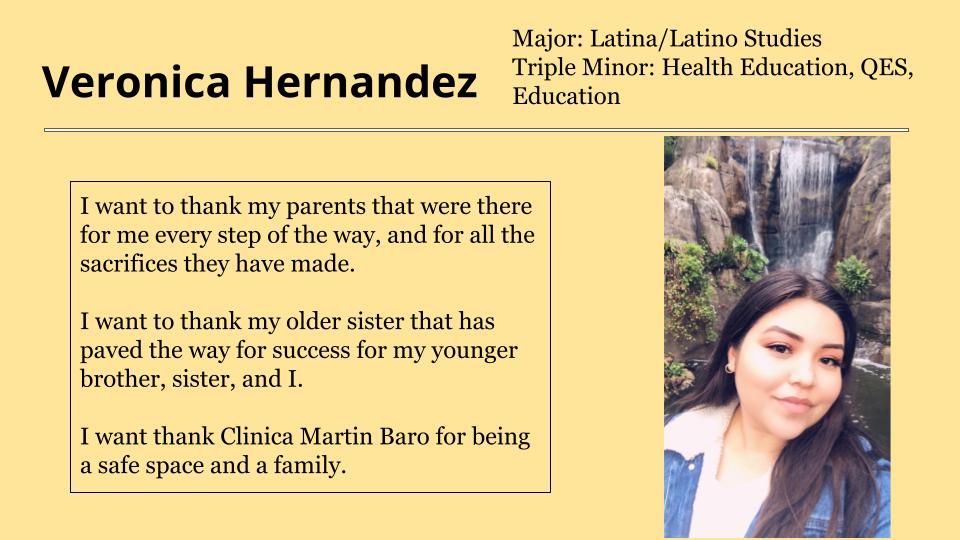 Veronica Hernandez is thankful for friends and family who have supported her on her journey.