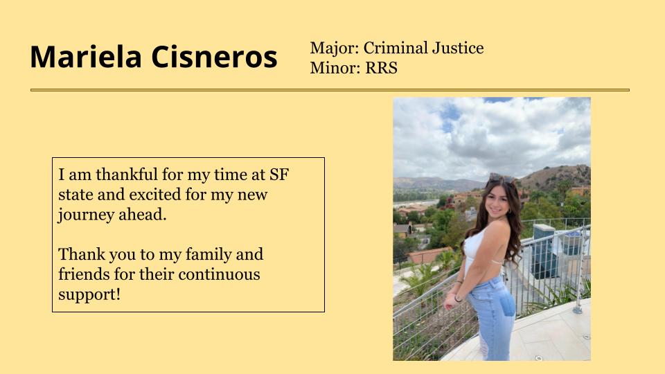 Mariela Cisneros is thankful for her time at SF state and excited for her new journey ahead.