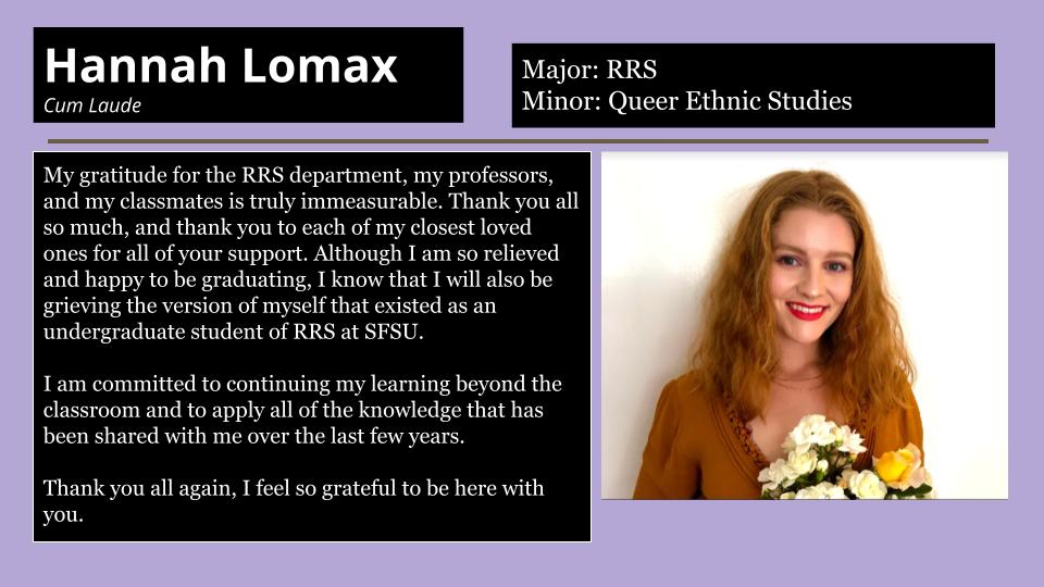 Hannah Lomax has gratitude for the RRS department, her professors, and her classmates is truly immeasurable.
