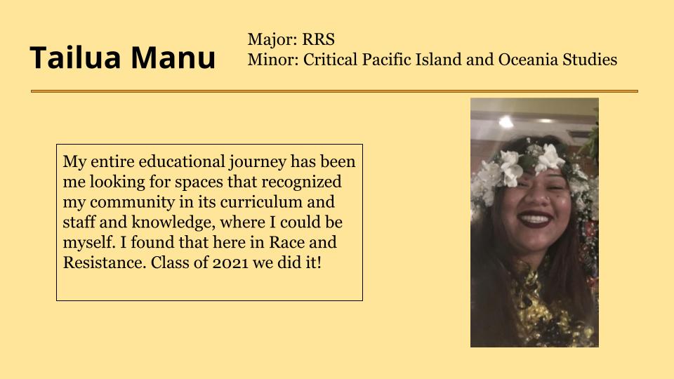 Tailua Manu entire educational journey has been her looking for spaces that recognized her community.
