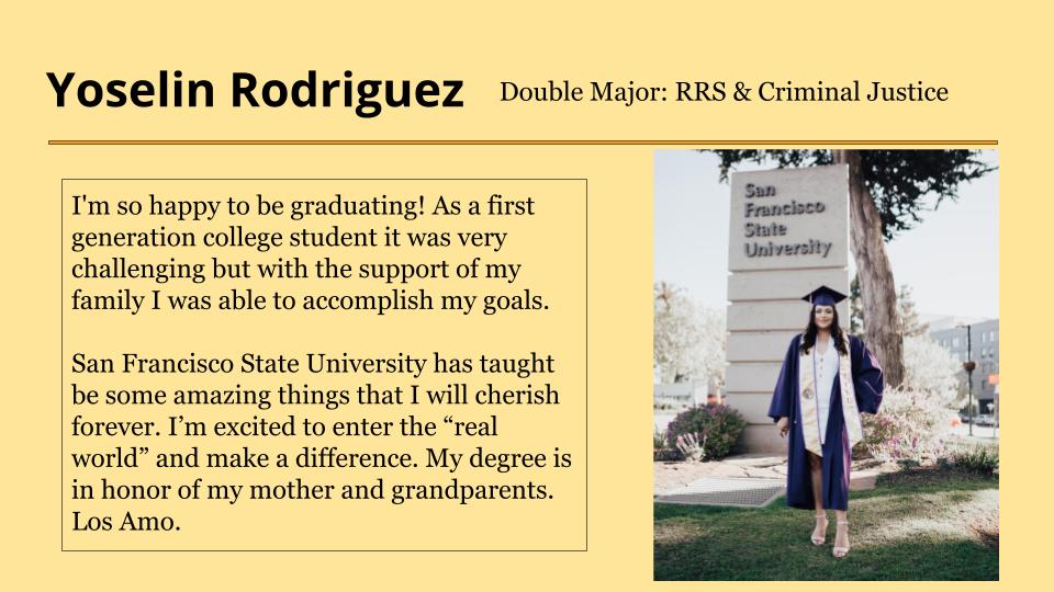 Yoselin Rodriguez is excited to enter the "real world" and make a difference.