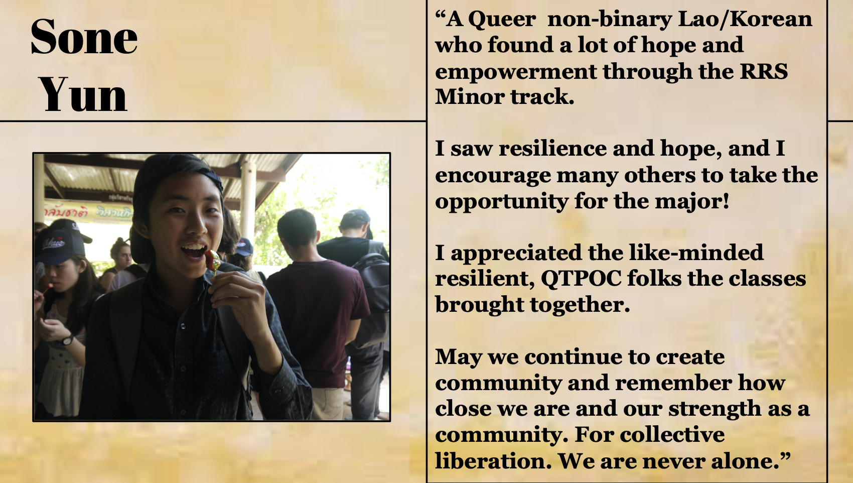 Sone Yun. A Queer non-binary Lao/Korean who found a lot of hope and empowerment through RRS.